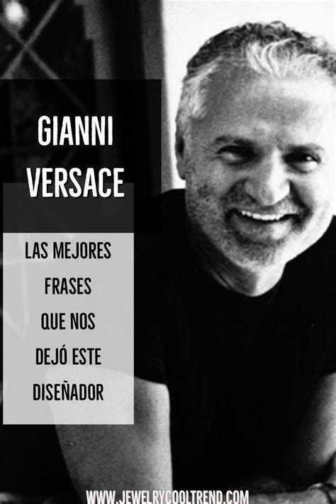 frases de gianni versace.